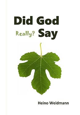 eBook (epub) Did God Really? Say de Heino Weidmann