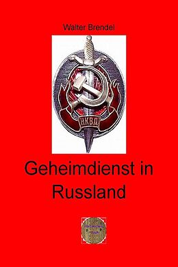 E-Book (epub) Geheimdienst in Russland von Walter Brendel