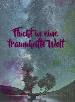 E-Book (epub) Flucht in eine traumhafte Welt von Anne Schmidt