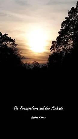 E-Book (epub) Die Freispielerin und der Findende von Andrea Riemer