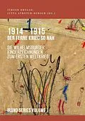 E-Book (epub) 1914-1915. Der ferne Krieg so nah. Die Wilhelmsburger Kinderzeichnungen zum Ersten Weltkrieg von Carolyn Prof. Dr. Kay, Kunibert Prof. (em.) Dr. Bering