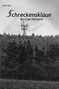 E-Book (epub) Schreckensklaue - Mord am Dinopark von Paul Voss