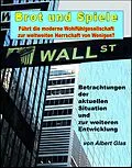E-Book (epub) Brot und Spiele - Betrachtungen der aktuellen Situation und zur weiteren Entwicklung von Albert Glas