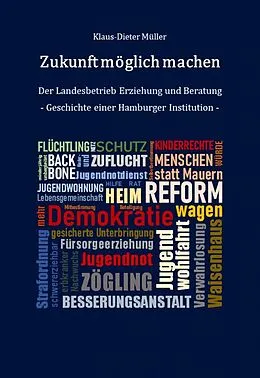 E-Book (epub) Zukunft möglich machen von Klaus-Dieter Müller