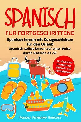 E-Book (epub) Spanisch für Fortgeschrittene von Fabiola Feinkamp Baradez