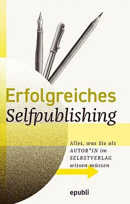 E-Book (epub) Erfolgreiches Selfpublishing von epubli Selfpublishing