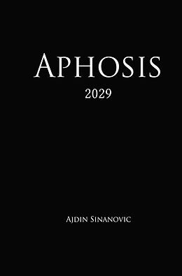 Kartonierter Einband Aphosis von Ajdin Sinanovic