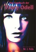 E-Book (epub) Das Tagebuch der Tracy Odell von Markus Fels