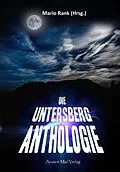 E-Book (epub) Die Untersberg Anthologie von Werner Betz