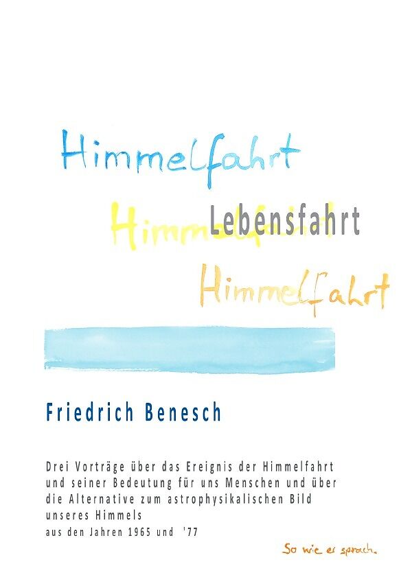 Himmelfahrt Lebensfahrt