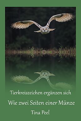 E-Book (epub) Tierkreiszeichen ergänzen sich wie zwei Seiten einer Münze von Tina Peel