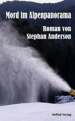 E-Book (epub) Mord im Alpenpanorama von Stephan Anderson