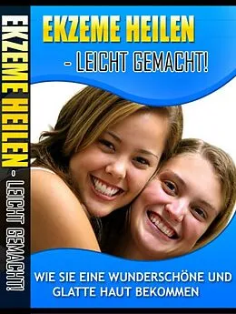E-Book (epub) Ekzem heilen - Leicht gemacht von Silvana Mangano