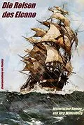 E-Book (epub) Die Reisen des Elcano von Jörg Wildenberg