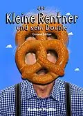 E-Book (epub) Der Kleine Rentner und sein Double von Herbert Pfeiffer