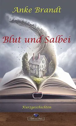 E-Book (epub) Blut und Salbei von Anke Brandt