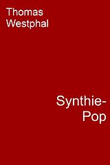E-Book (epub) Synthie-Pop von Thomas Westphal
