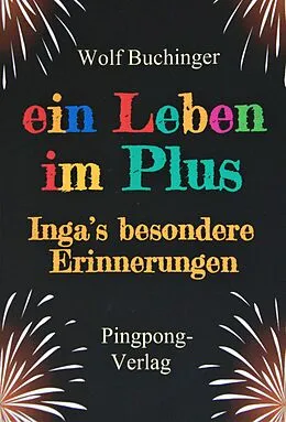E-Book (epub) ein Leben im Plus von Wolf Buchinger