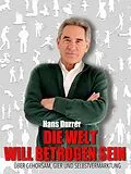 E-Book (epub) Die Welt will betrogen sein von Hans Durrer