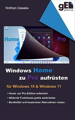 E-Book (epub) Windows Home zu Pro aufrüsten von Wolfram Gieseke