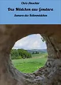 E-Book (epub) Das Mädchen aus Gendara von Chris Amschler