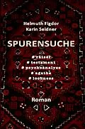 E-Book (epub) SPURENSUCHE von Helmuth Figdor, Karin Seidner