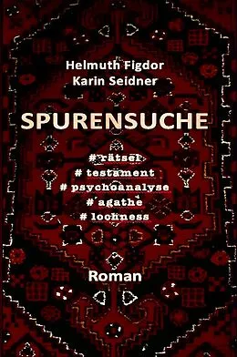 E-Book (epub) SPURENSUCHE von Helmuth Figdor, Karin Seidner
