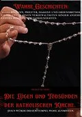 E-Book (epub) DIE LÜGEN UND TODSÜNDEN DER KATHOLISCHEN KIRCHE. von Heinz Duthel
