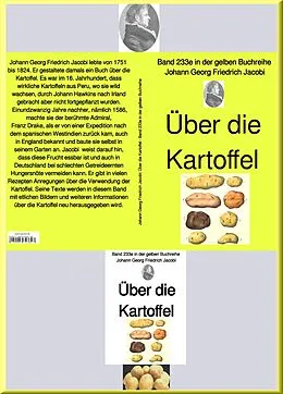 E-Book (epub) Über die Kartoffel - Band 233e in der gelben Buchreihe - bei Jürgen Ruszkowski von Johann Georg Friedrich Jacobi