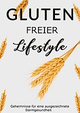 E-Book (epub) Gluten Freier Lifestyle von Verena Tuchel