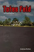 E-Book (epub) Totes Feld von Andreas Richter