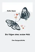 E-Book (epub) Die Folgen eines ersten Mals von Heike Doeve
