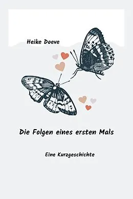 E-Book (epub) Die Folgen eines ersten Mals von Heike Doeve