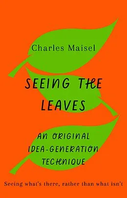 E-Book (epub) Seeing the leaves von Charles Maisel