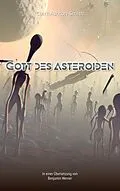 E-Book (epub) Gott des Asteroiden von Clark Ashton Smith