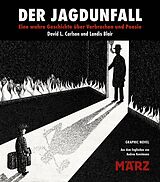 Fester Einband Der Jagdunfall von David L. Carlson
