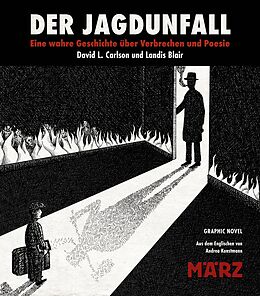 Fester Einband Der Jagdunfall von David L. Carlson