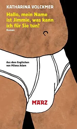E-Book (epub) Hallo, mein Name ist Jimmie, was kann ich für Sie tun? von Katharina Volckmer