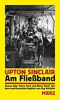 E-Book (epub) Am Fließband von Upton Sinclair