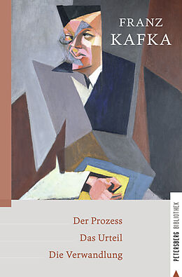 Fester Einband Der Prozess - Das Urteil - Die Verwandlung von Franz Kafka