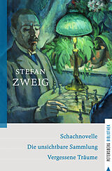 Fester Einband Schachnovelle - Die unsichtbare Sammlung - Vergessene Träume von Stefan Zweig