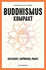 Fester Einband Buddhismus kompakt von Georgina-Kate Adams