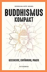 Fester Einband Buddhismus kompakt von Georgina-Kate Adams