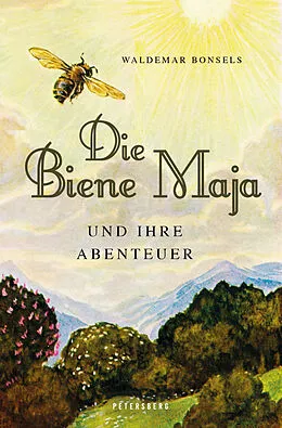 E-Book (epub) Die Biene Maja und ihre Abenteuer von Waldemar Bonsels