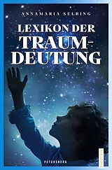 Fester Einband Lexikon der Traumdeutung von Annamaria Selbing