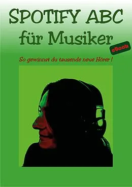 E-Book (epub) Spotify ABC für Musiker von Jörg Sieghart
