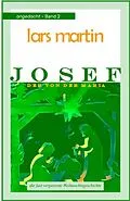 E-Book (epub) Josef, der von der Maria von Lars Martin
