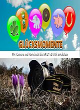E-Book (epub) Glücksmomente von Mike Alsdorf