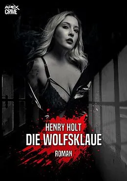 E-Book (epub) DIE WOLFSKLAUE von Henry Holt