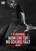E-Book (epub) WENN EINE TÜR INS SCHLOSS FÄLLT von F. R. Lockridge